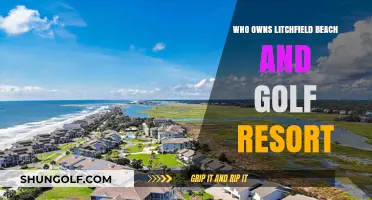 Unveiling the Ownership of Litchfield Beach and Golf Resort