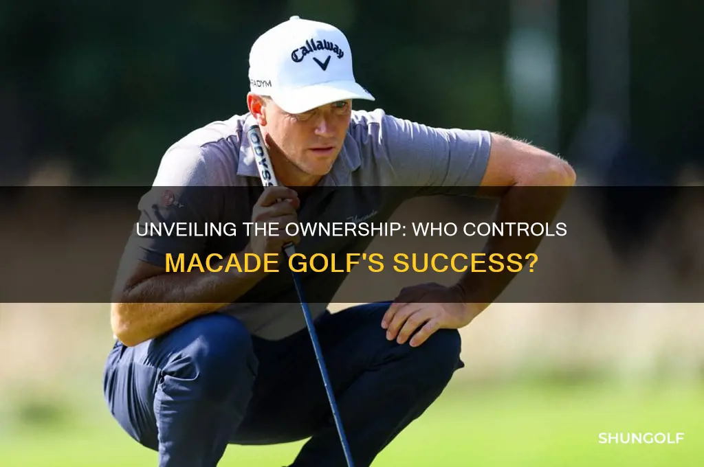 who owns macade golf