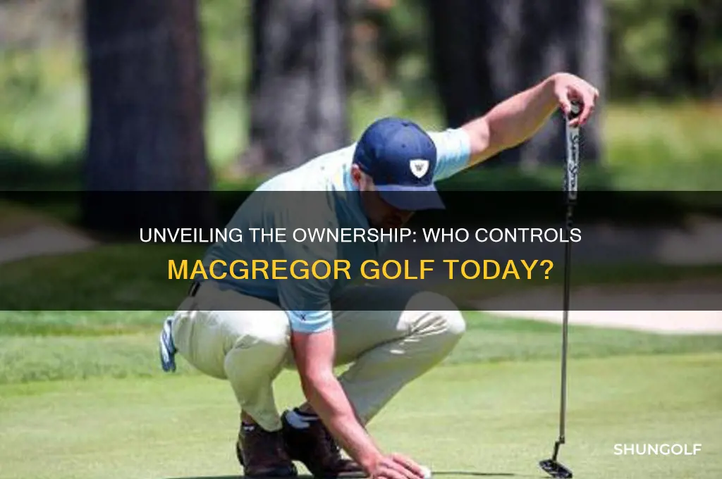 who owns macgregor golf