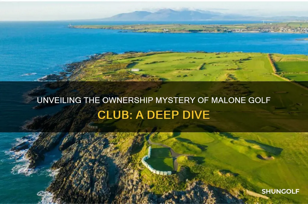 who owns malone golf club