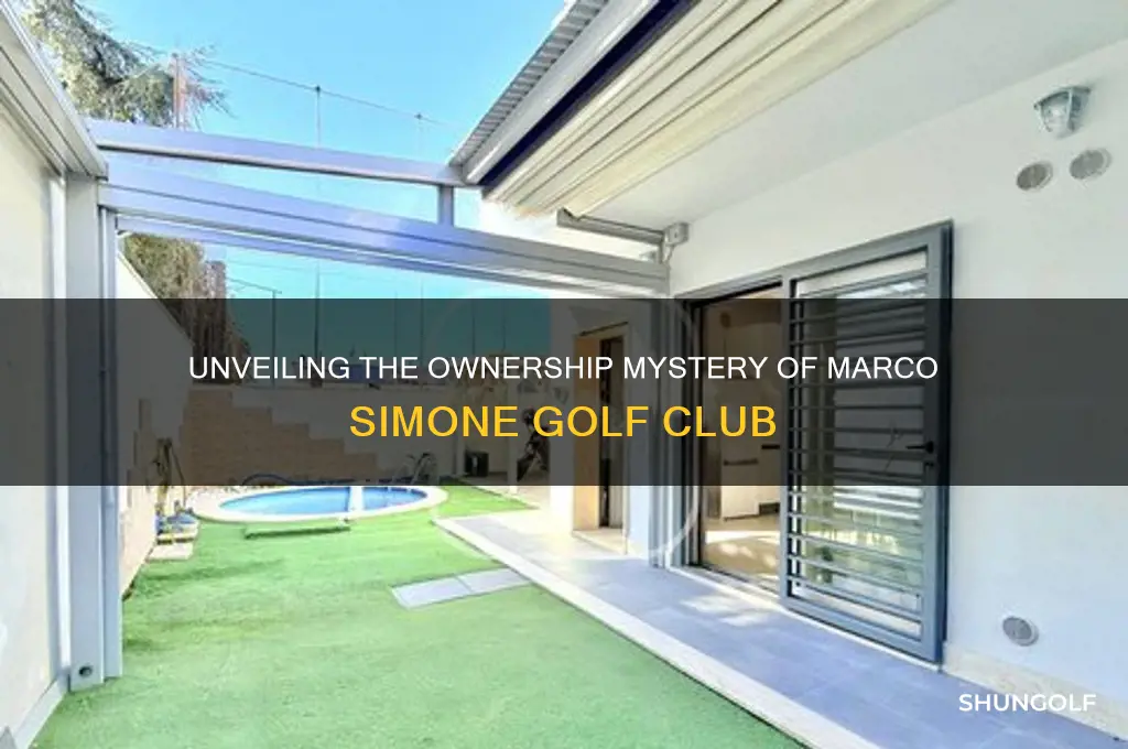who owns marco simone golf club