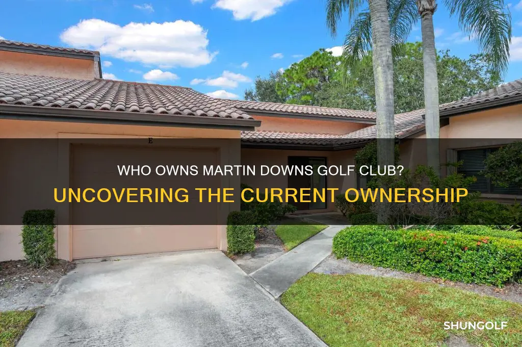 who owns martin downs golf club