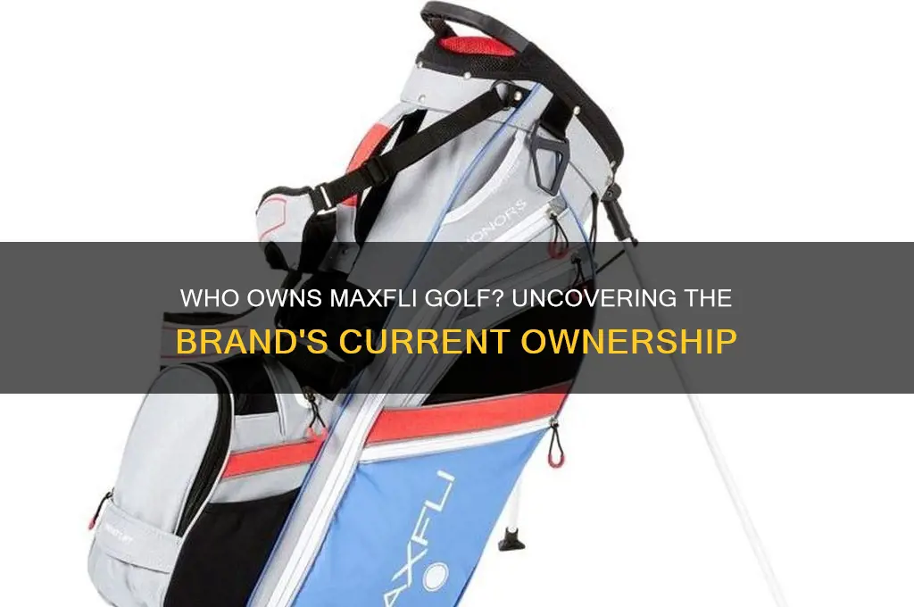 who owns maxfli golf