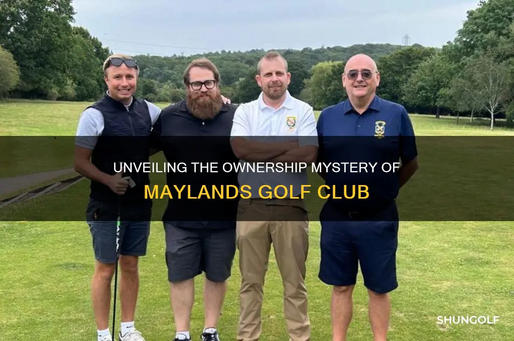 who owns maylands golf club