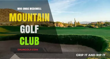 Unveiling the Ownership of McDowell Mountain Golf Club: A Comprehensive Guide