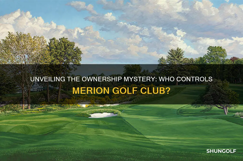 who owns merion golf club