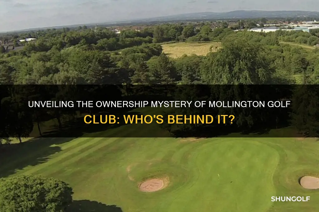 who owns mollington golf club