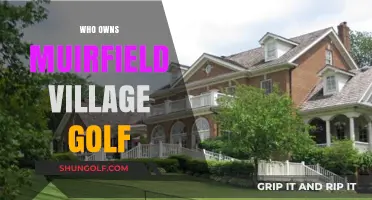 Unveiling Muirfield Village Golf's Ownership: A Comprehensive Guide
