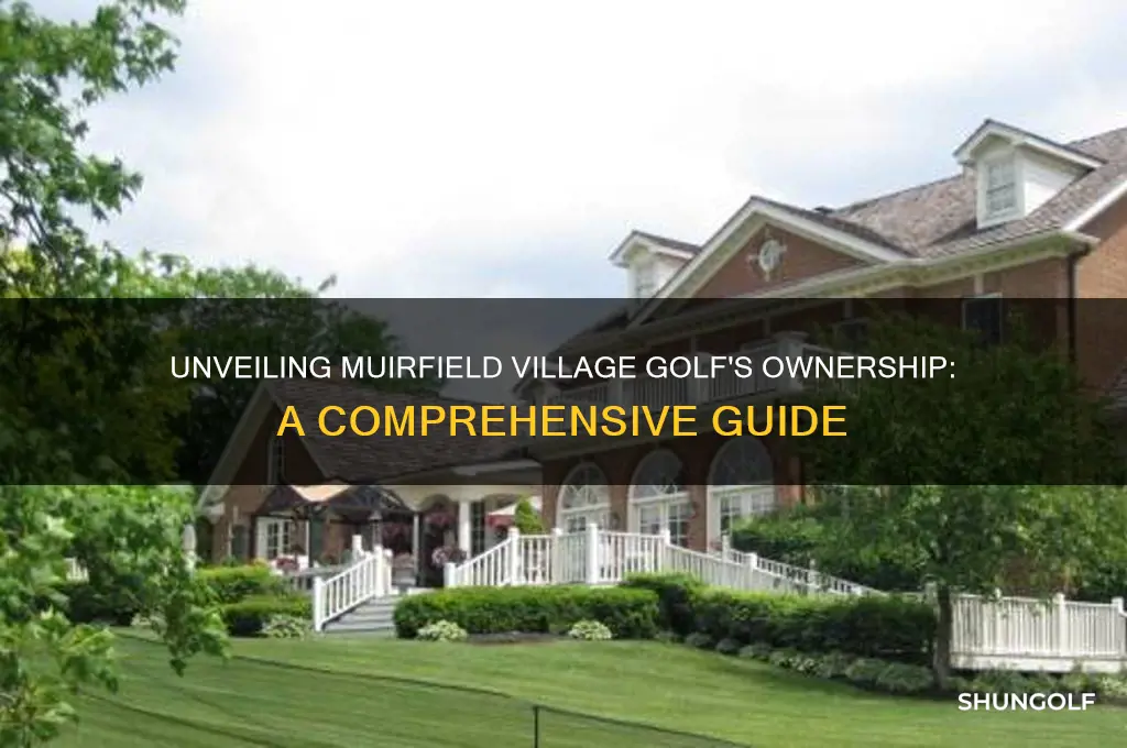 who owns muirfield village golf