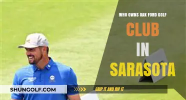 Who Owns Oak Ford Golf Club in Sarasota? Unveiling the Ownership