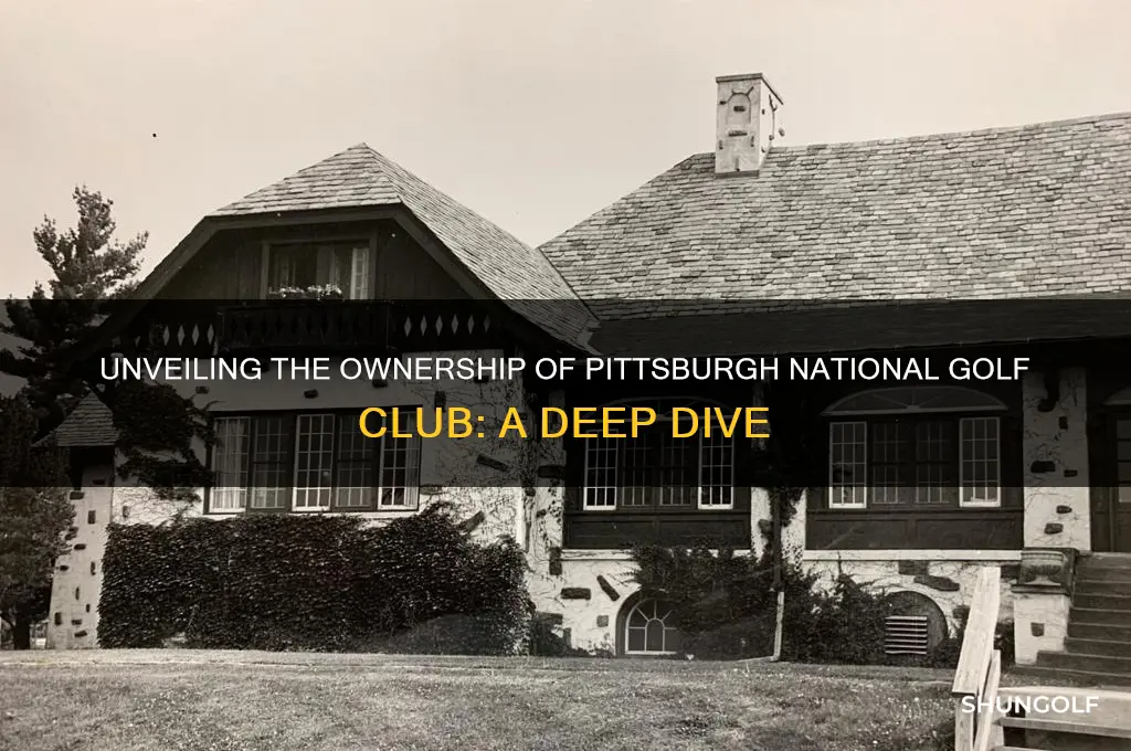 who owns pittsburgh national golf club