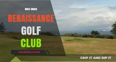 Unveiling the Ownership of Renaissance Golf Club: A Comprehensive Guide