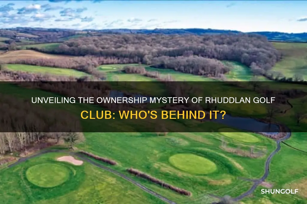 who owns rhuddlan golf club