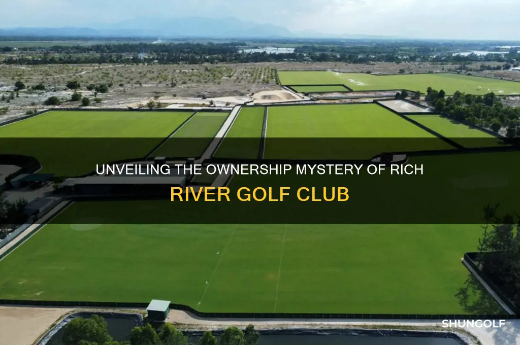 who owns rich river golf club