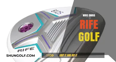 Unveiling the Ownership: Who Controls Rife Golf Today?