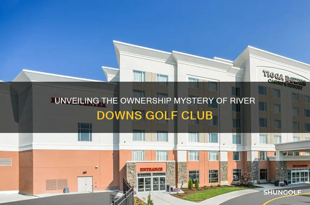 who owns river downs golf club