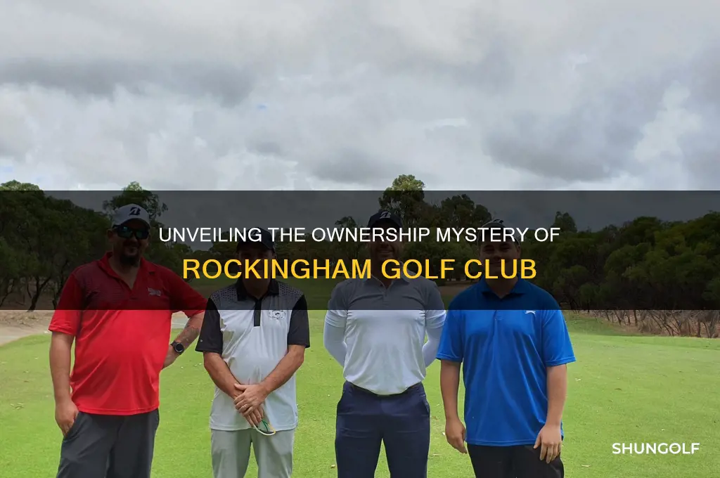 who owns rockingham golf club