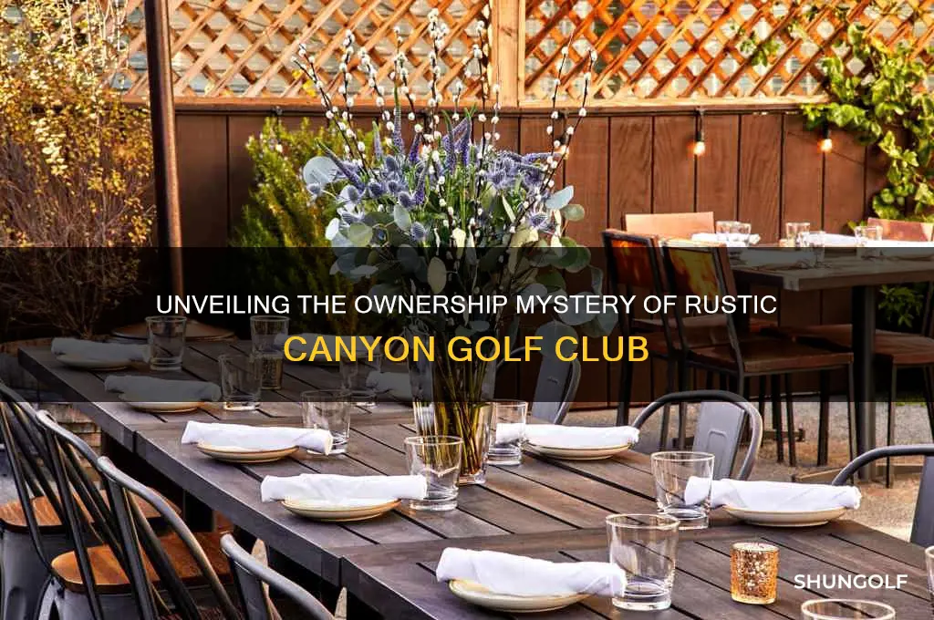 who owns rustic canyon golf club