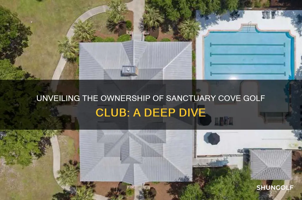 who owns sanctuary cove golf club
