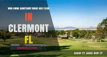 Who Owns Sanctuary Ridge Golf Club in Clermont, FL?