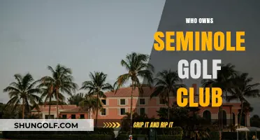 Unveiling the Exclusive Ownership of Seminole Golf Club: A Deep Dive
