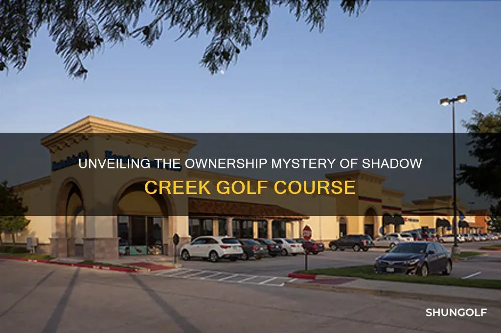 who owns shadow creek golf course