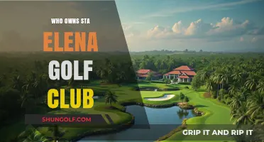 Sta Elena Golf Club Ownership: Unveiling the Mystery Behind the Greens