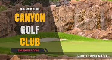 Who Owns Stone Canyon Golf Club? Unveiling the Exclusive Ownership