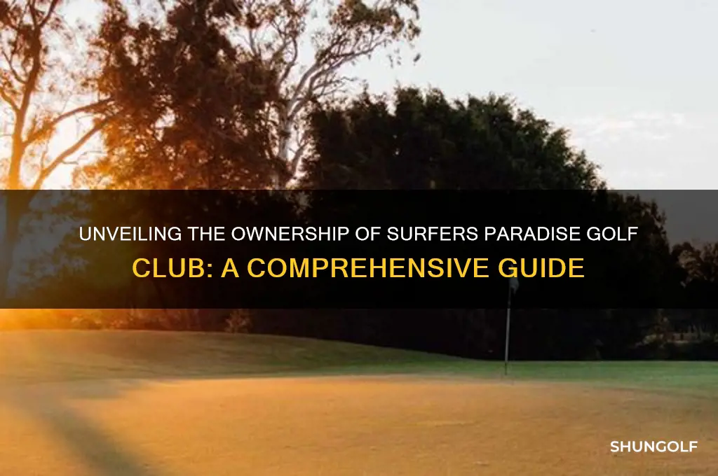 who owns surfers paradise golf club