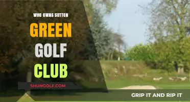 Unveiling the Ownership Mystery of Sutton Green Golf Club
