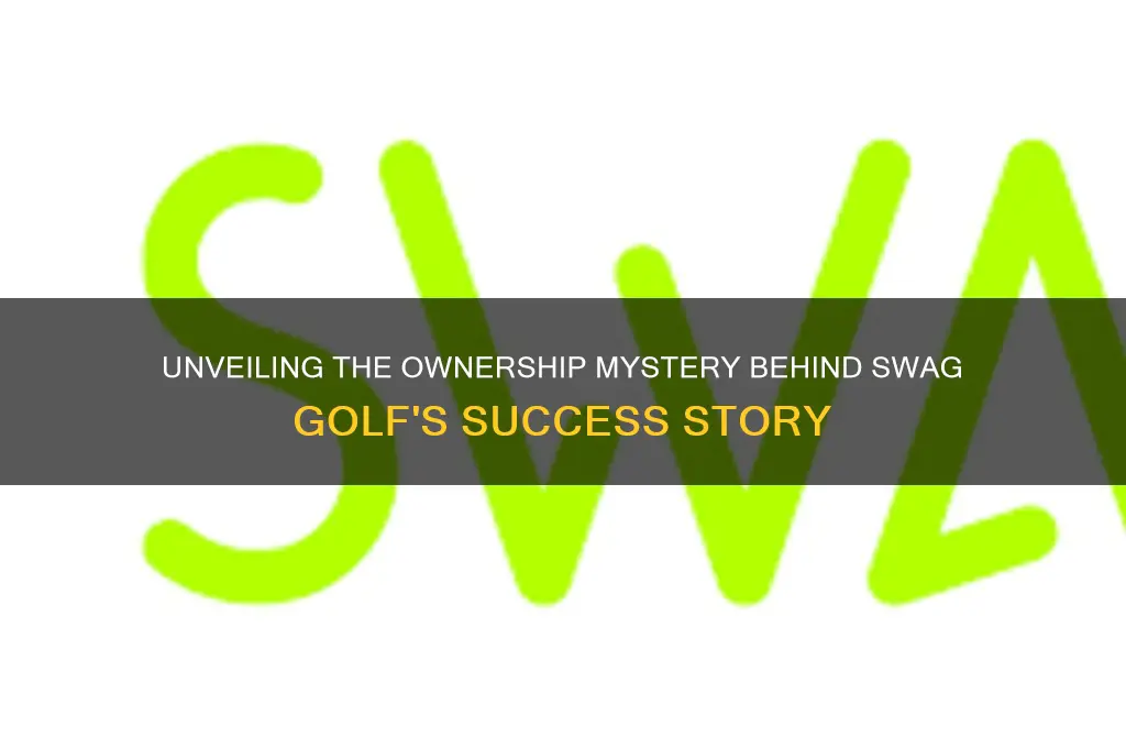 who owns swag golf
