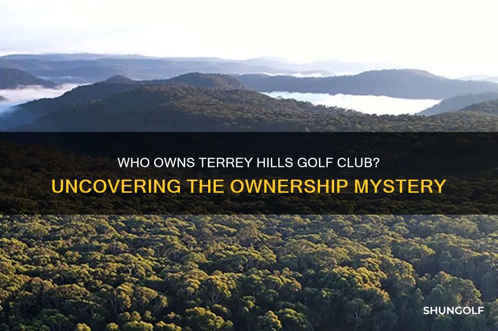who owns terrey hills golf club