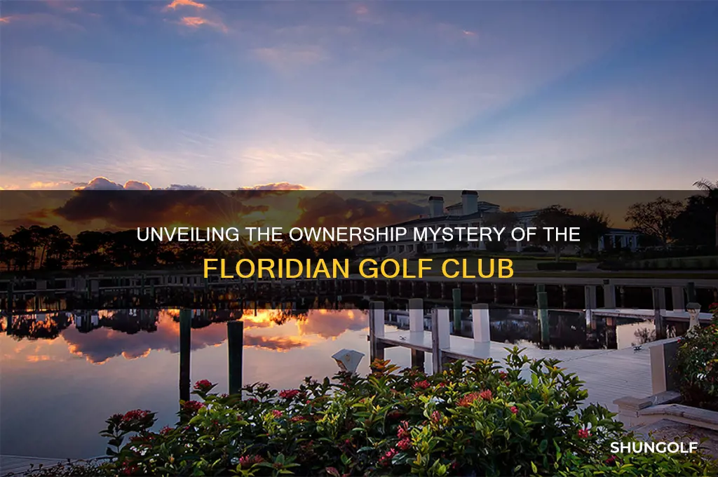 who owns the floridian golf club
