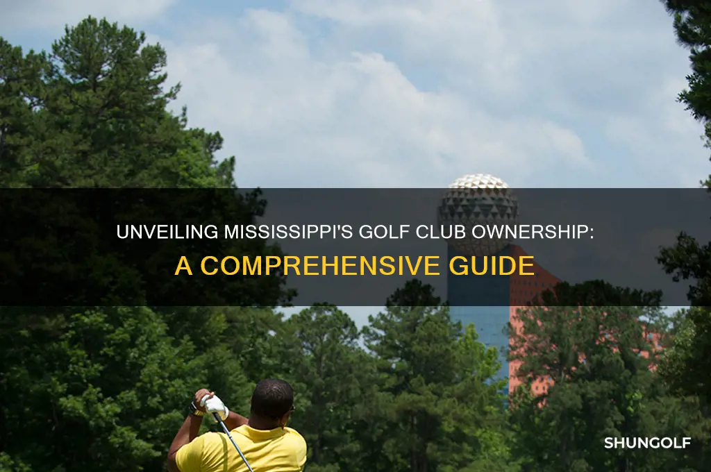 who owns the golf clubs of mississippi