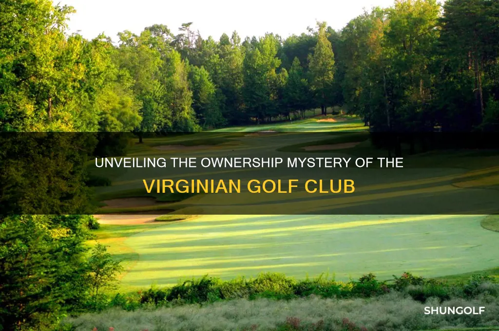 who owns the virginian golf club