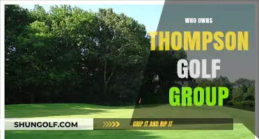 Unveiling the Ownership: Who Controls Thompson Golf Group Today?