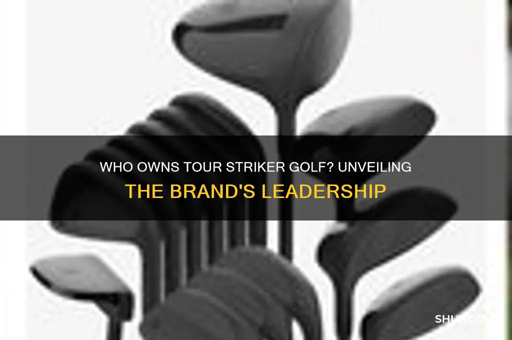 who owns tour striker golf
