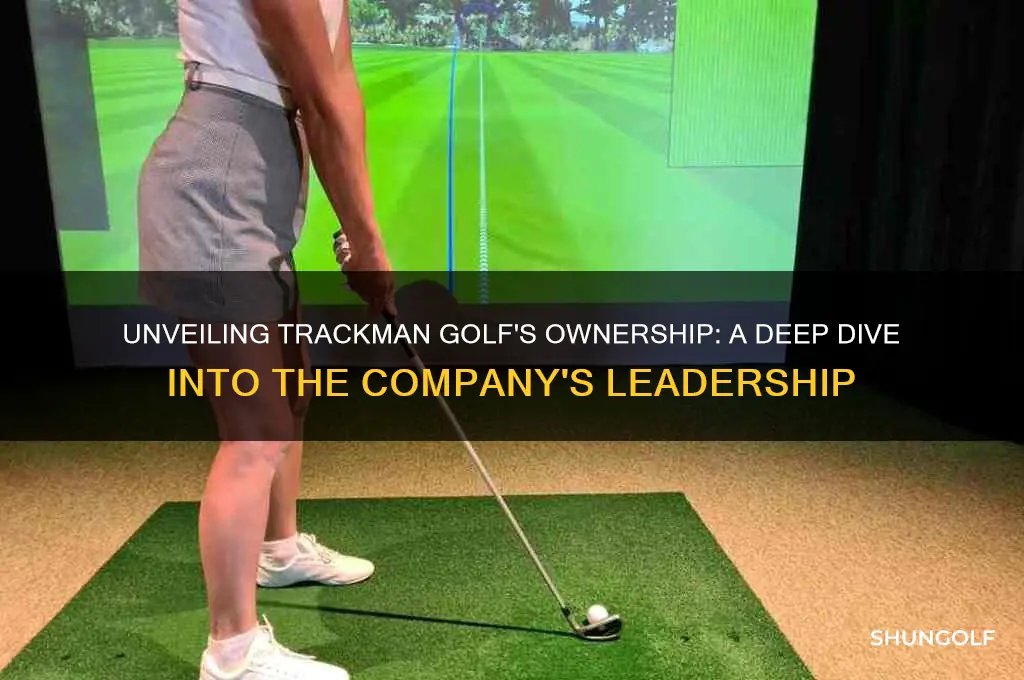 who owns trackman golf