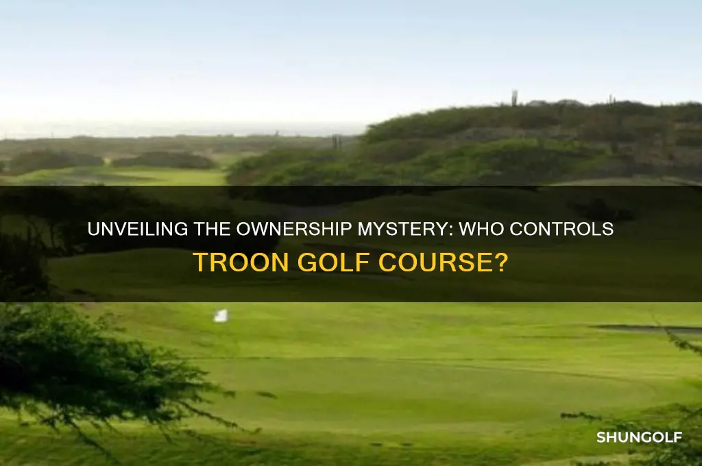 who owns troon golf course