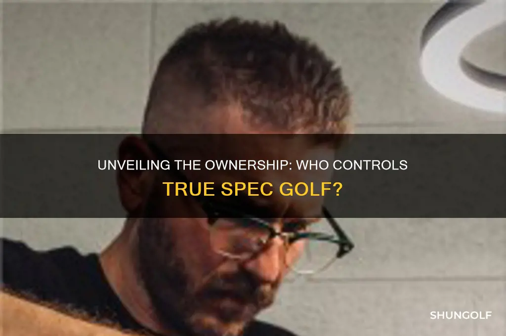 who owns true spec golf