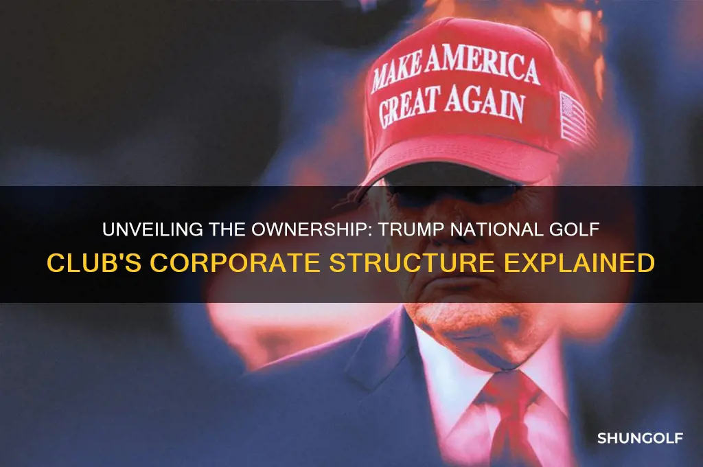who owns trump national golf club