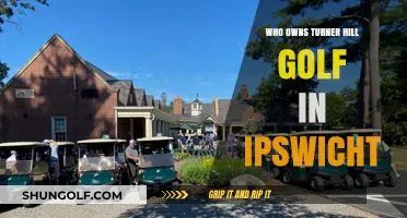 Who Owns Turner Hill Golf in Ipswich: Unveiling the Ownership Mystery