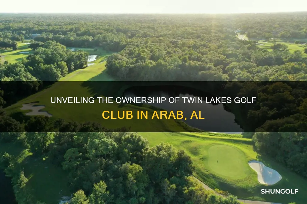 who owns twin lakes golf club arab al