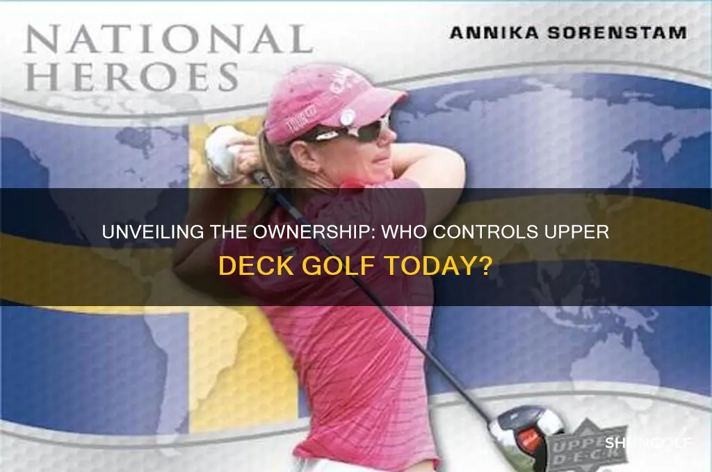 who owns upper deck golf