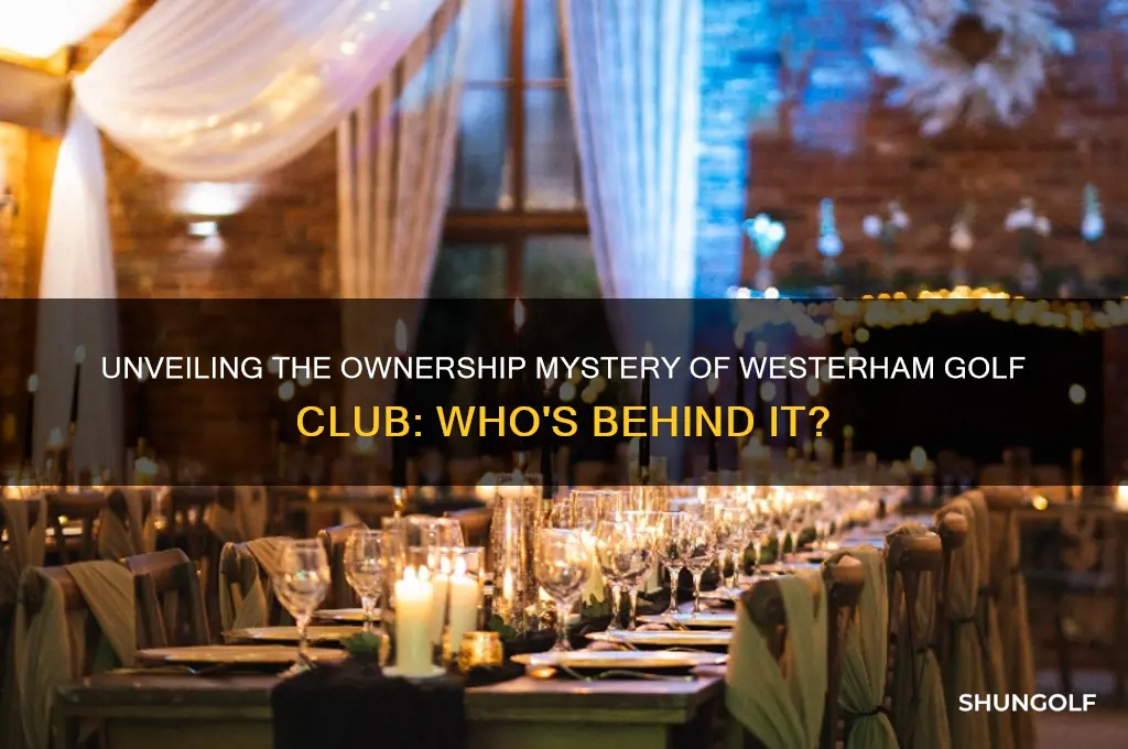 who owns westerham golf club