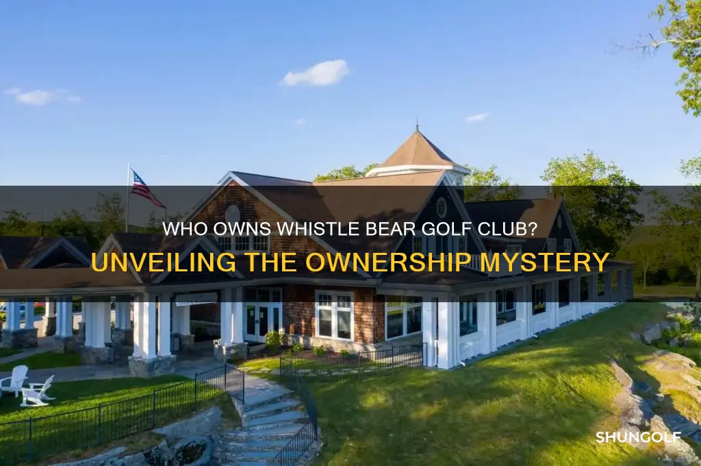 who owns whistle bear golf club