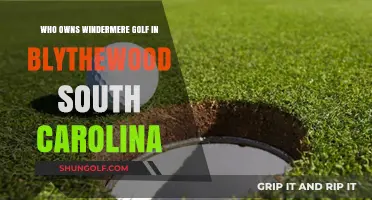 Who Owns Windermere Golf in Blythewood, South Carolina?