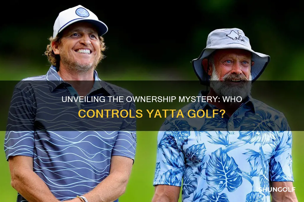 who owns yatta golf