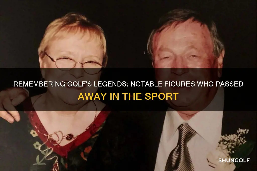 who passed away in golf