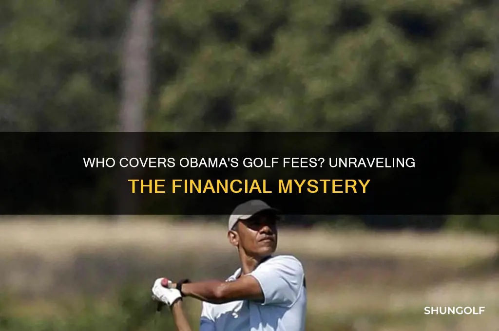 who pays fees obama golf